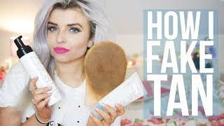 How I Fake Tan