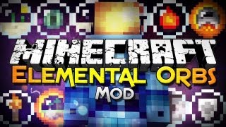 Minecraft Mod Showcase: Elemental Orbs - Destroy Your World!