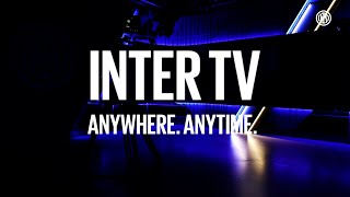 INTER TV 📺⚫🔵?? | ANYWHERE. EVERYWHERE.