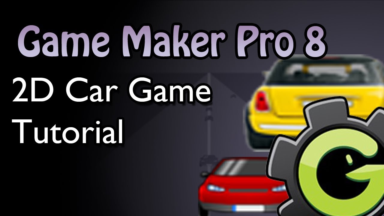 Maker Tutorial YouTube maker  tutorial car   Game game Game 8 Car