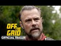 Off the Grid (2025) Official Trailer  Josh Duhamel, Greg Kinnear, Peter Stormare