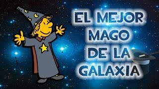 EL MEJOR MAGO DE LA GALAXIA