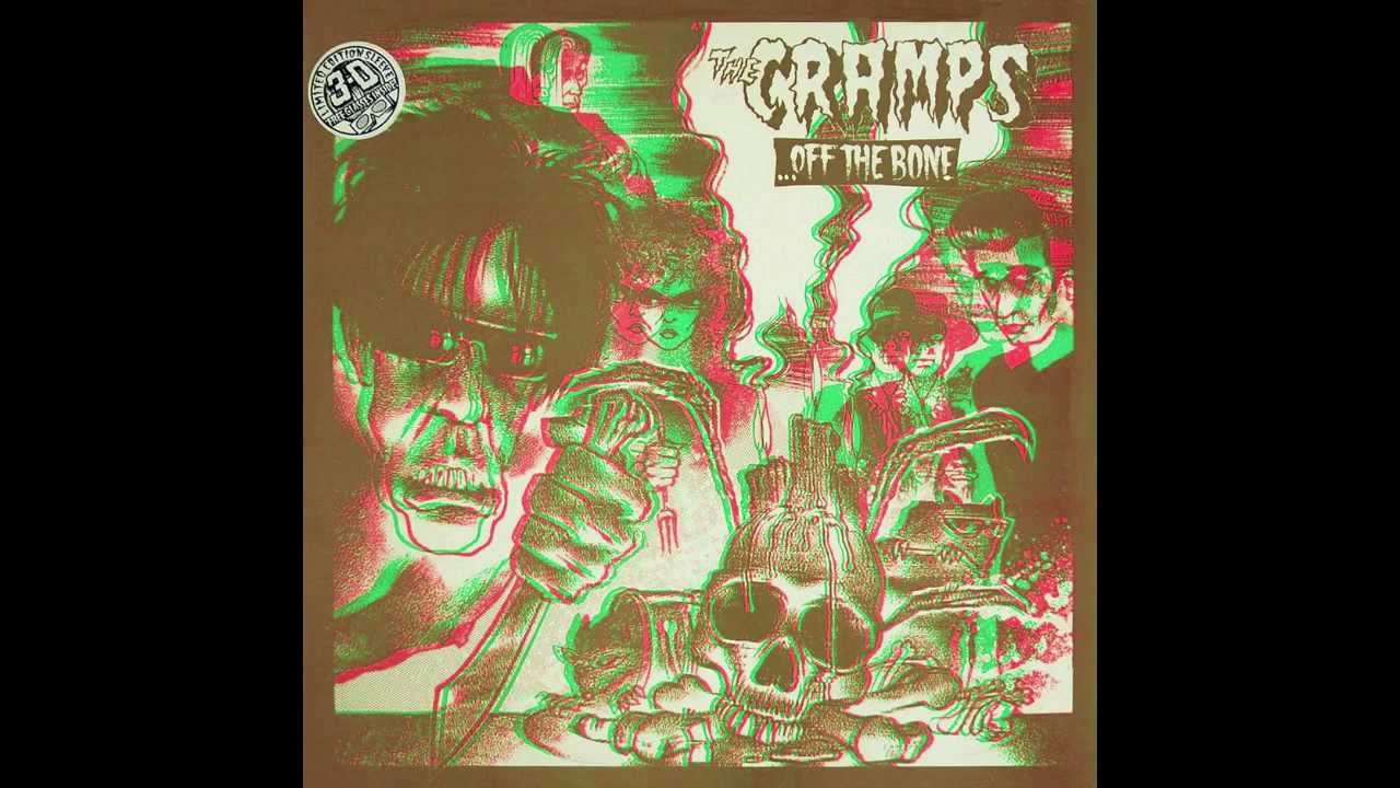 The Cramps -Off The Bone (Full Album) - YouTube