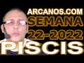 Video Horóscopo Semanal PISCIS  del 22 al 28 Mayo 2022 (Semana 2022-22) (Lectura del Tarot)