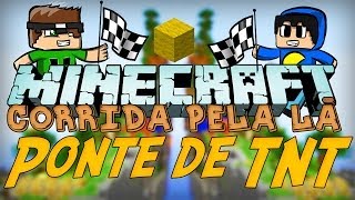 Minecraft: CORRIDA PELA LÃ - A Ponte de TNT! #2