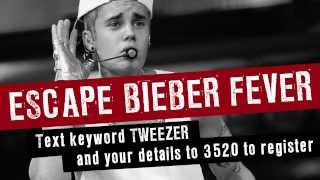 Escape Bieber Fever