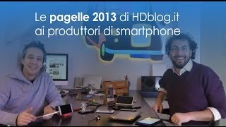 Le pagelle 2013 di HDblog.it ai produttori di smartphone