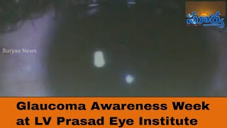 LV Prasad Eye Institute Glaucoma awareness week at LVPE