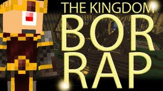 The Kingdom Bor RAP!