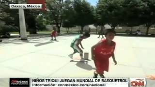 Niños triqui juegan mundial de basquetbol