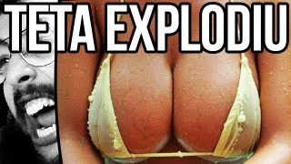 A TETA EXPLODIU