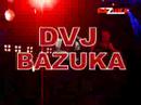 DVJ Bazuka - Sexplosive