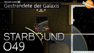 STARBOUND [HD+] #049 - Ein Unterschlupf vor dem Whipe ★ Let's Play Starbound