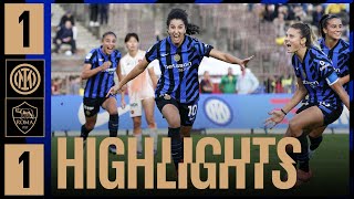 KARCHOUNI ALL'ULTIMO RESPIRO 💪🔥?? INTER 1-1 ROMA | HIGHLIGHTS WOMEN 2024/2⚽⚫🔵???