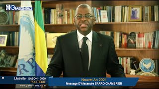 GABON / POLITIQUE : NOUVEL AN 2021, Message d’Alexandre BARRO CHAMBRIER Président du RPM