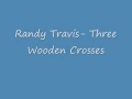 randy tr s  three wooden crosses  with