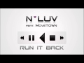 N Luv Feat. MoveTown Run It Back