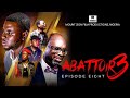 ABATTOIR SEASON 3  EPISODE EIGHT