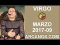 Video Horscopo Semanal VIRGO  del 26 Febrero al 4 Marzo 2017 (Semana 2017-09) (Lectura del Tarot)