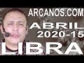 Video Horóscopo Semanal LIBRA  del 5 al 11 Abril 2020 (Semana 2020-15) (Lectura del Tarot)