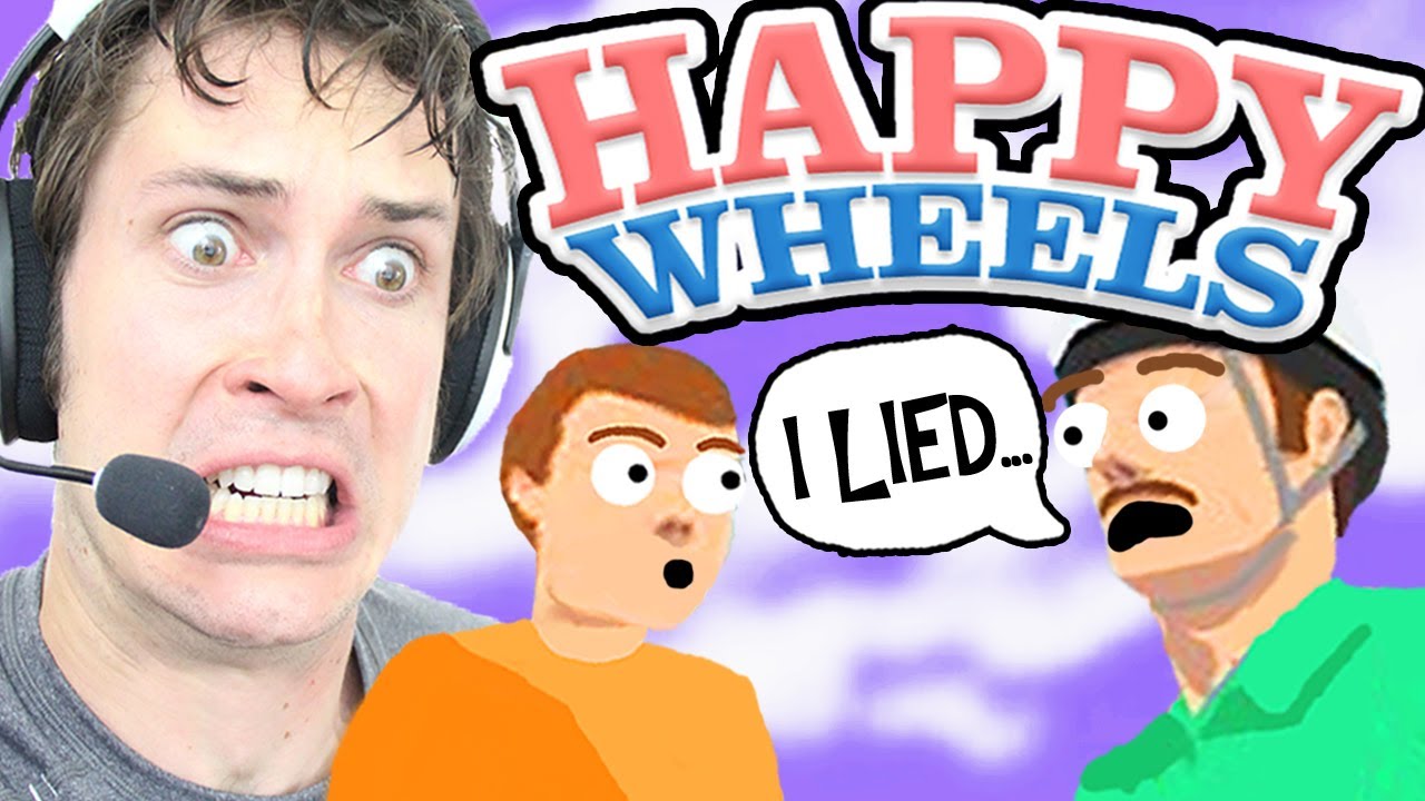 Happy Wheels Lied You Son...