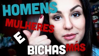 5inco Minutos - HOMENS, MULHERES E BICHAS MÁS