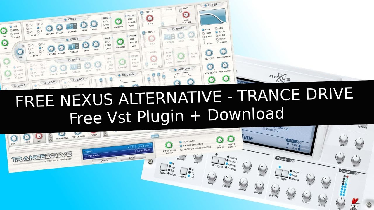 ReFx Nexus GRATIS ALTERNATIVE TRANCE DRIVE - Free VST Plugin & Samples ...