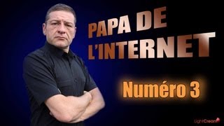 PAPA DE L'INTERNET N°3 "Le fils de Sylvie"