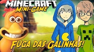 Minecraft: FUGA DAS GALINHAS! (Mini-Game)