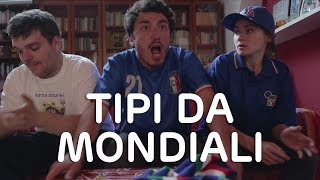 Tipi da Mondiali