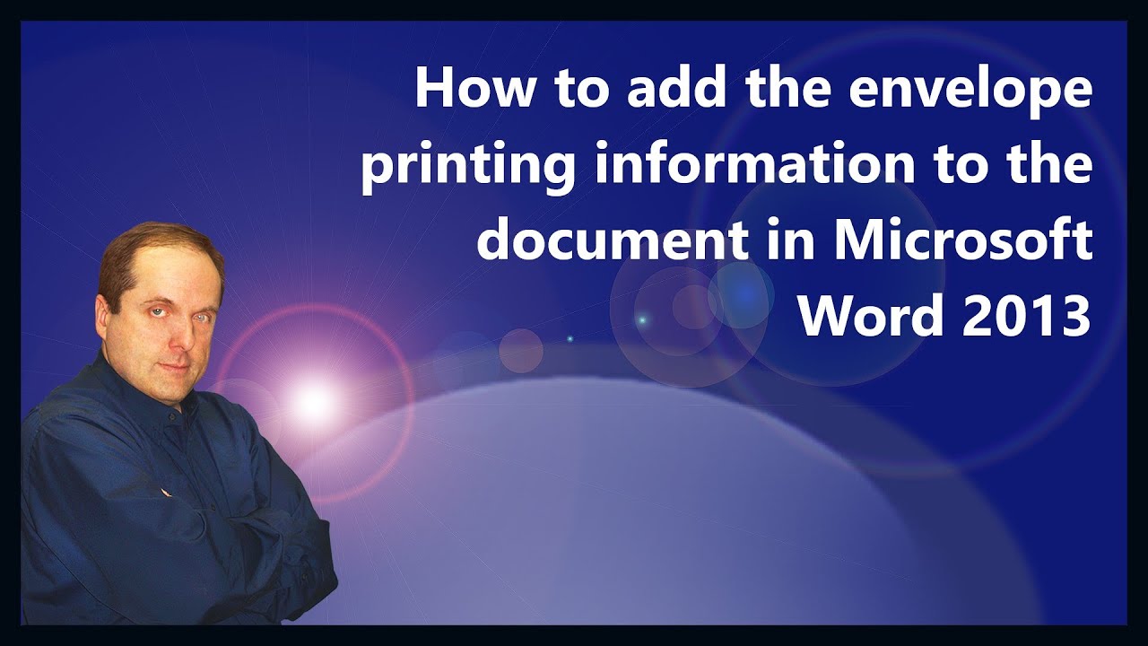 how to print an envelope in word 2013