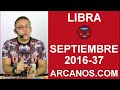 Video Horscopo Semanal LIBRA  del 4 al 10 Septiembre 2016 (Semana 2016-37) (Lectura del Tarot)
