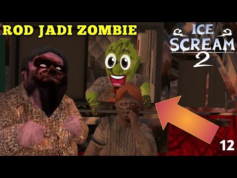 Momen2 Lucu Es Krim 2 Zombie Mod Sama Rod Gameplay Indonesia - 12