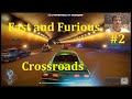 Fast and Furious Crossroads Прохождение - Покатушки с копами #2