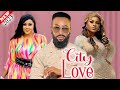 CITY LOVE (2023 Movie) - Frederick Leonard, Destiny Etiko, Latest Nollywood Nigeria Movie