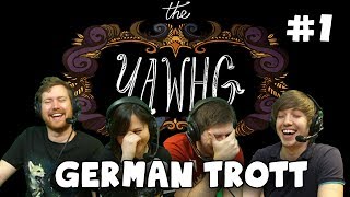 The Yawhg with Hat Films & Kim! - German Trott (#1)