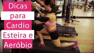 Dicas para Cardio, Esteira e Aeróbio - 4FitClub Girls