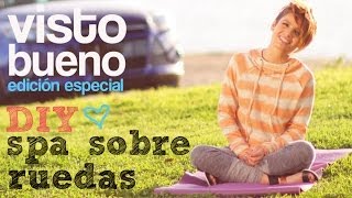 DIY - SPA SOBRE RUEDAS - MY RELAXING DAY ROUTINE - VISTO BUENO - EDICIÓN ESPECIAL