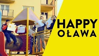 HAPPY OŁAWA - (Pharrell Williams - Happy)