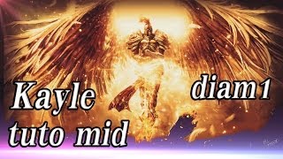 Tuto Kayle Mid vs Fizz - Diamant 1 LES DMG! gameplay FR commenté avec Skyyart