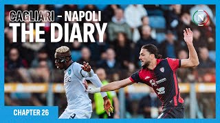 The Diary | Chapter twenty-six: #CagliariNapoli | PITCHSIDE HIGHLIGHTS