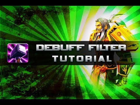 Debuff Filter Tutorial - WoW Addons - Mists of Pandaria PvP - YouTube