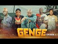 GENGE EPISODE   1