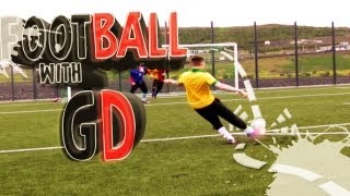 Football With GD | Part #1