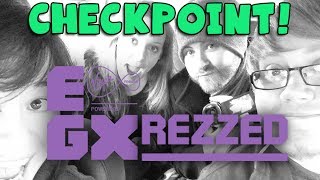 CHECKPOINT! EGX Rezzed 2014 with Sjin, Hannah, Zylus and Kim!