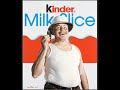 Kinder Milk Slice