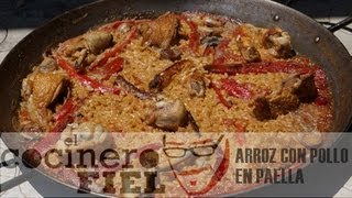 EL COCINERO FIEL #467 ARROZ CON POLLO EN PAELLA