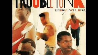 Trouble Funk - Trouble