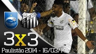 Rio Claro 3 X 3 Santos - Gols - Paulistão 2014 (16/03/14)