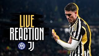 🔴? WATCH NOW: INTER VS JUVENTUS | LIVE REACTION💪⚪⚫??